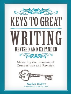 cover image of Keys to Great Writing Revised and Expanded